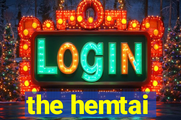 the hemtai